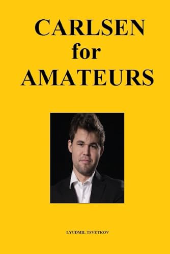 Carlsen for Amateurs von Independently published